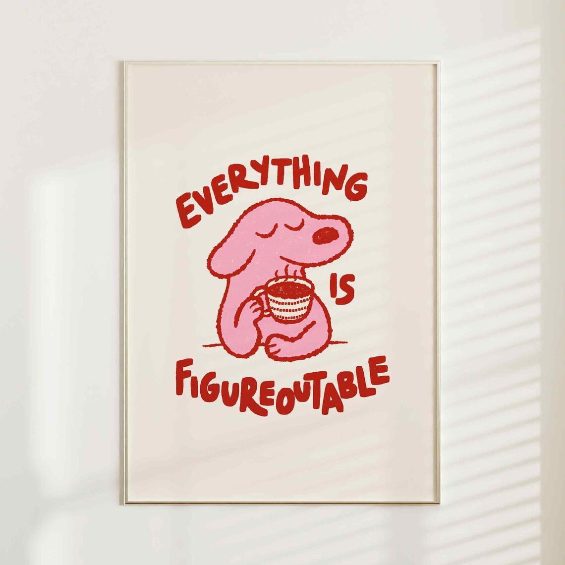 Everything Is Figureoutable Mo - Home Decor Nz ulasan dan harga